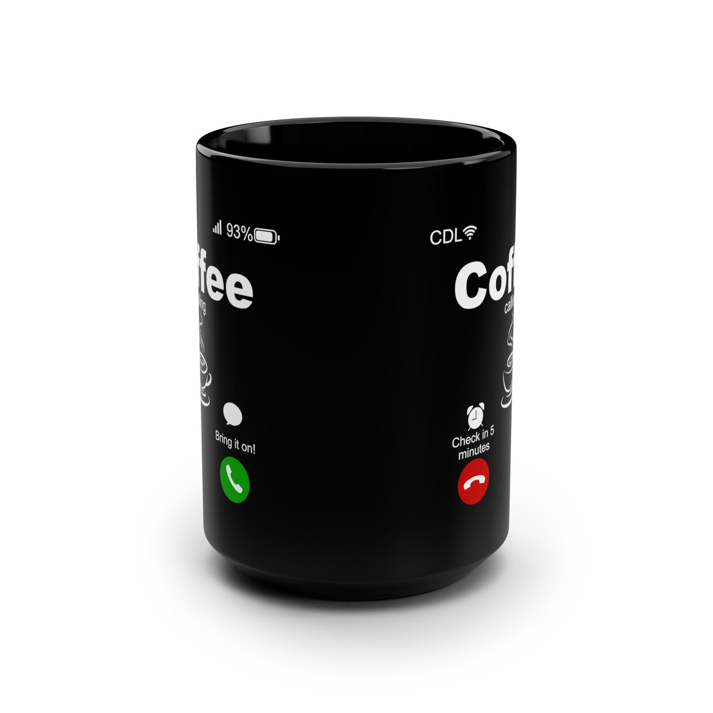 Coffee Calling Black Mug, 15oz