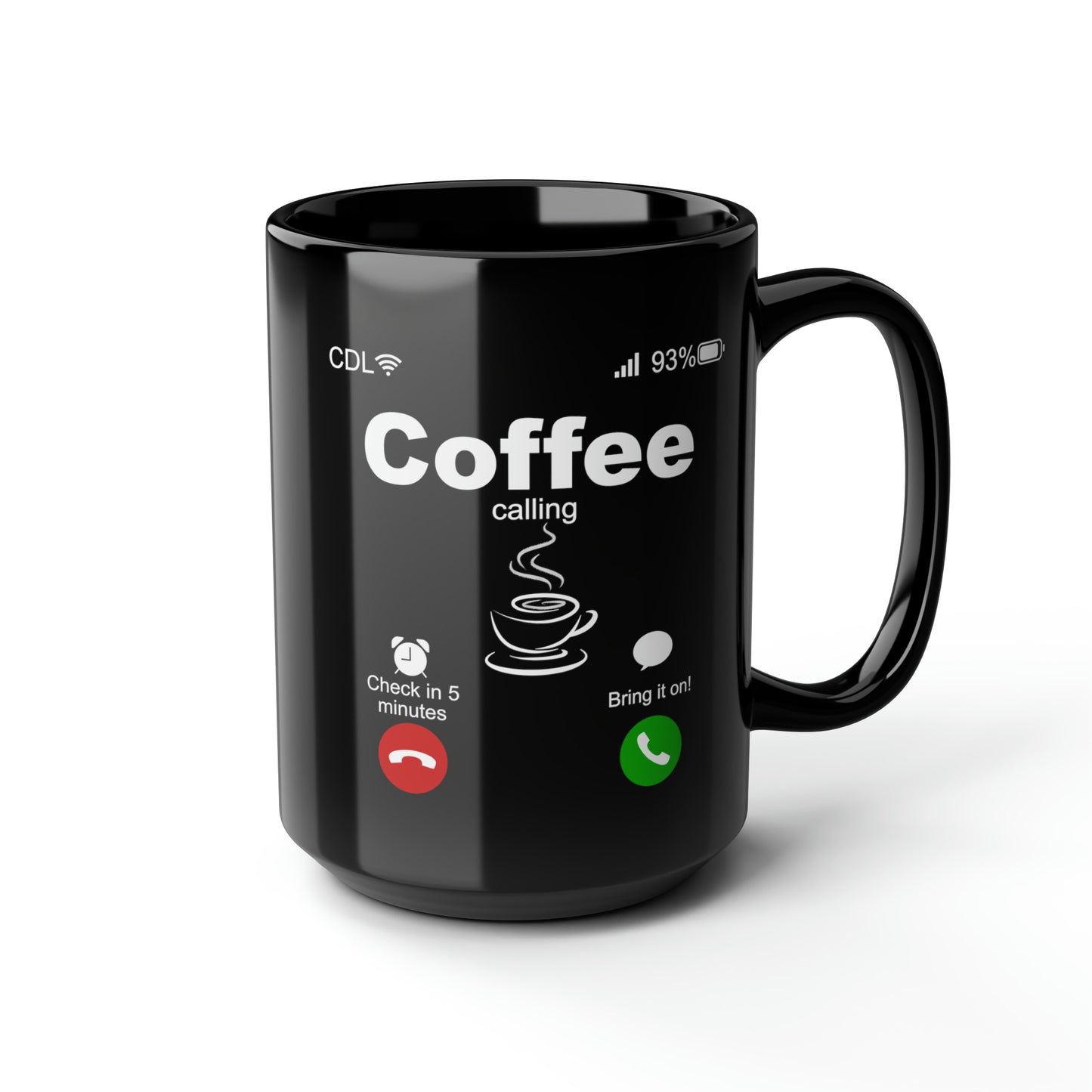 Coffee Calling Black Mug, 15oz