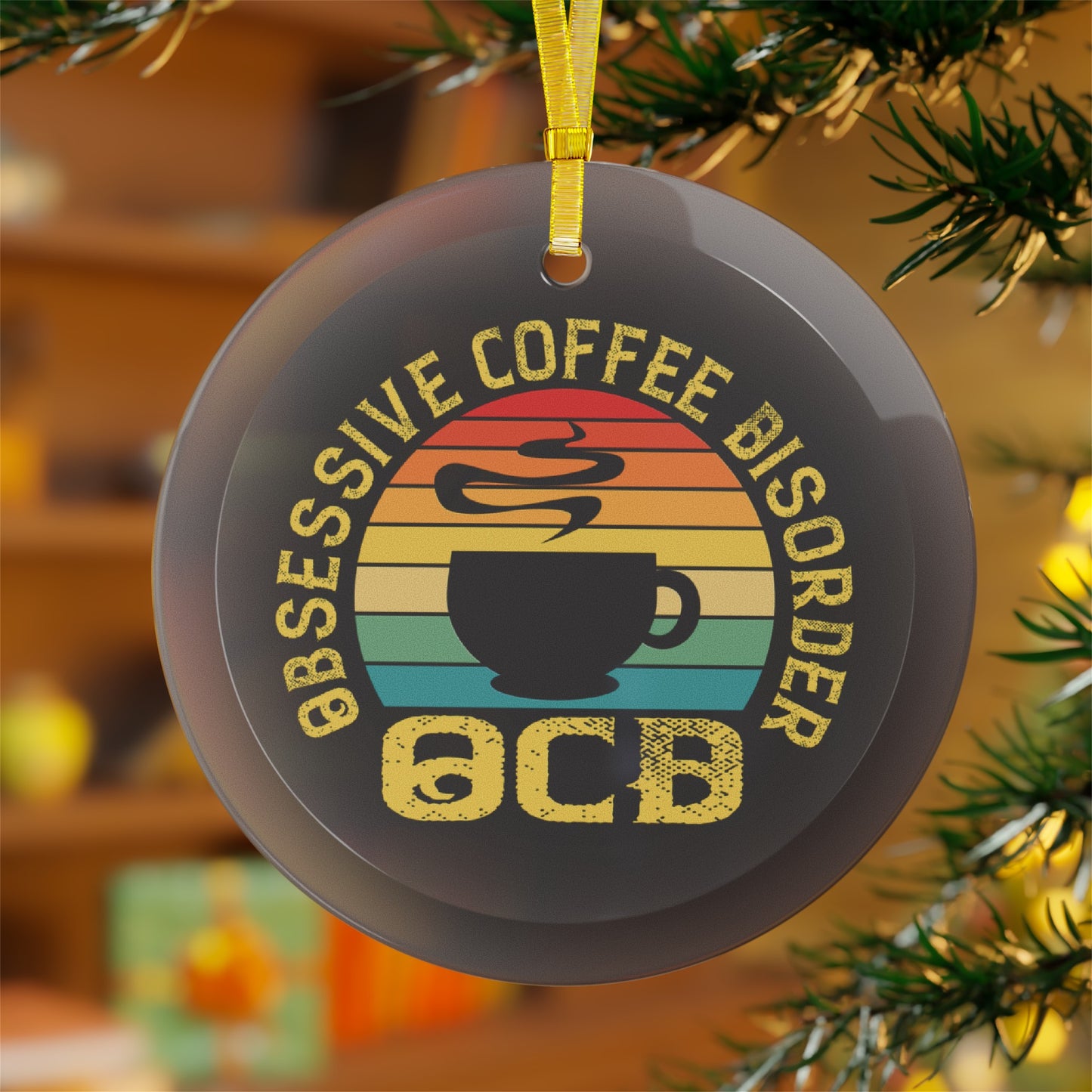 Obsessive Coffee Disorder Glass Ornaments