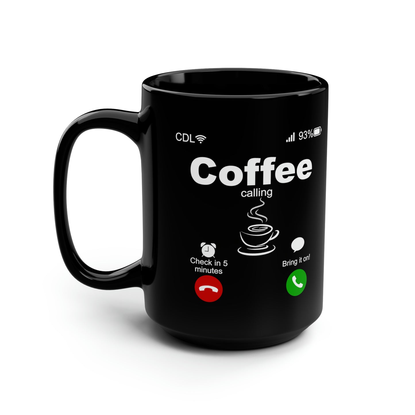 Coffee Calling Black Mug, 15oz