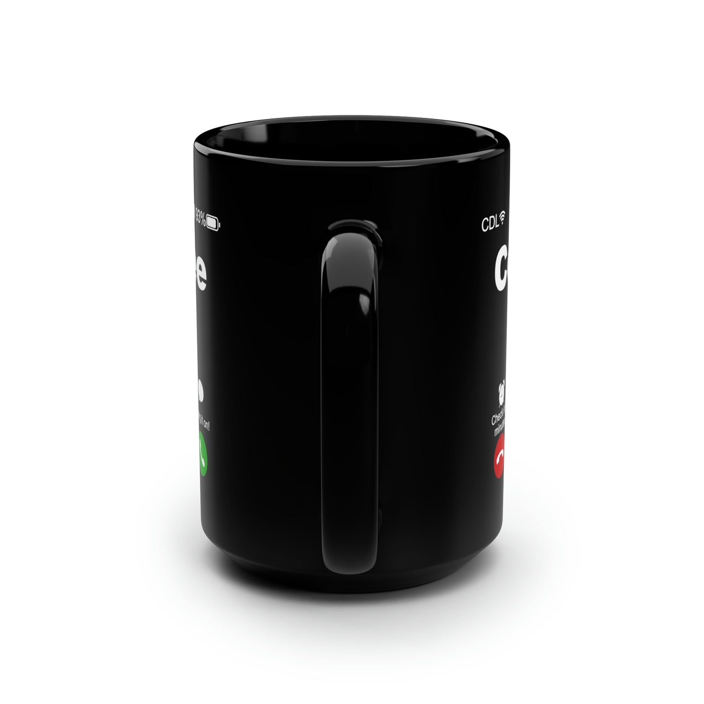 Coffee Calling Black Mug, 15oz