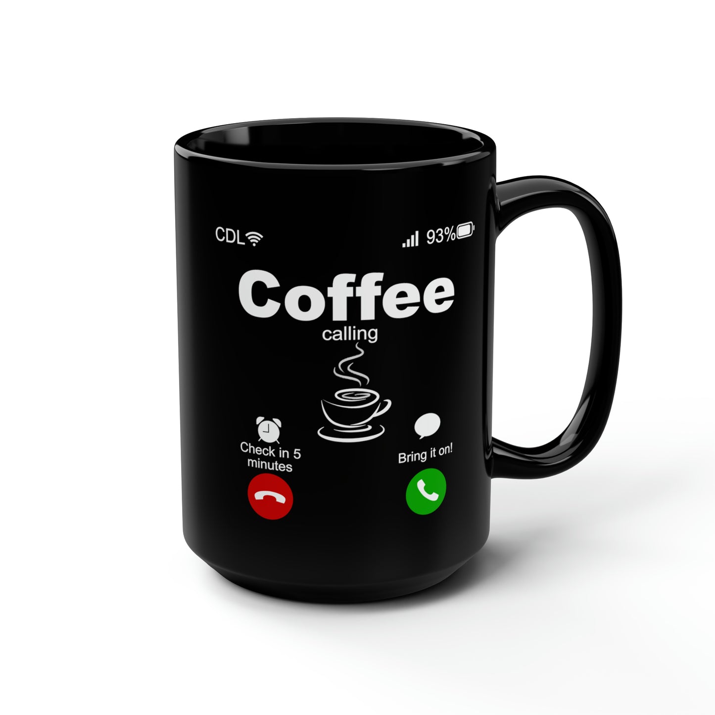 Coffee Calling Black Mug, 15oz