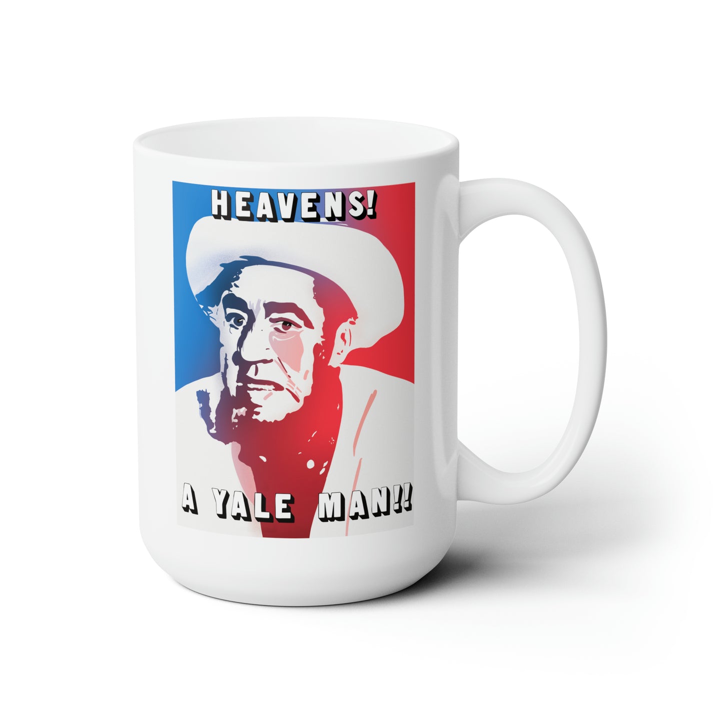 Heavens! A Yale Man!! White 15 oz Ceramic Mug by JC Designs