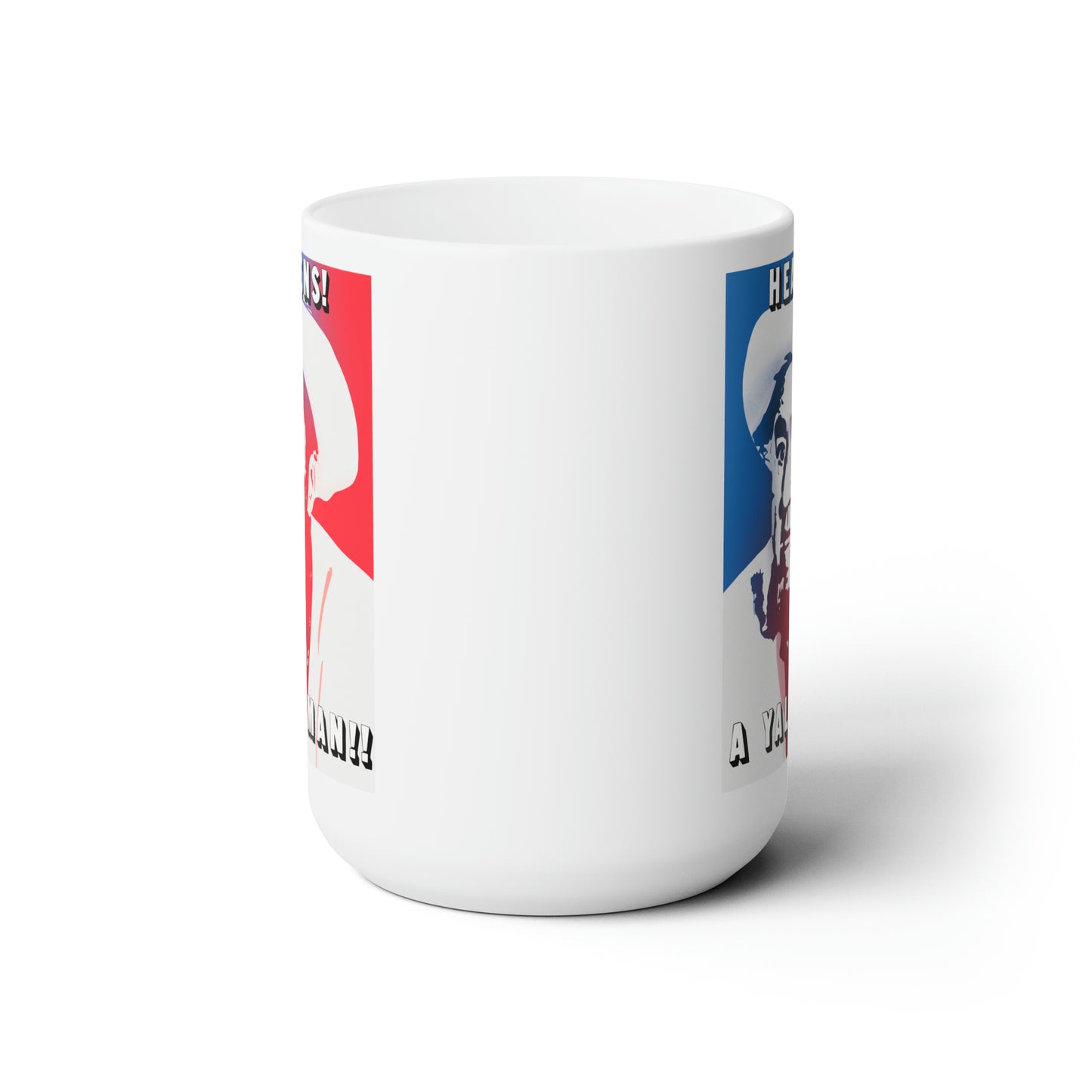 Heavens! A Yale Man!! White 15 oz Ceramic Mug by JC Designs