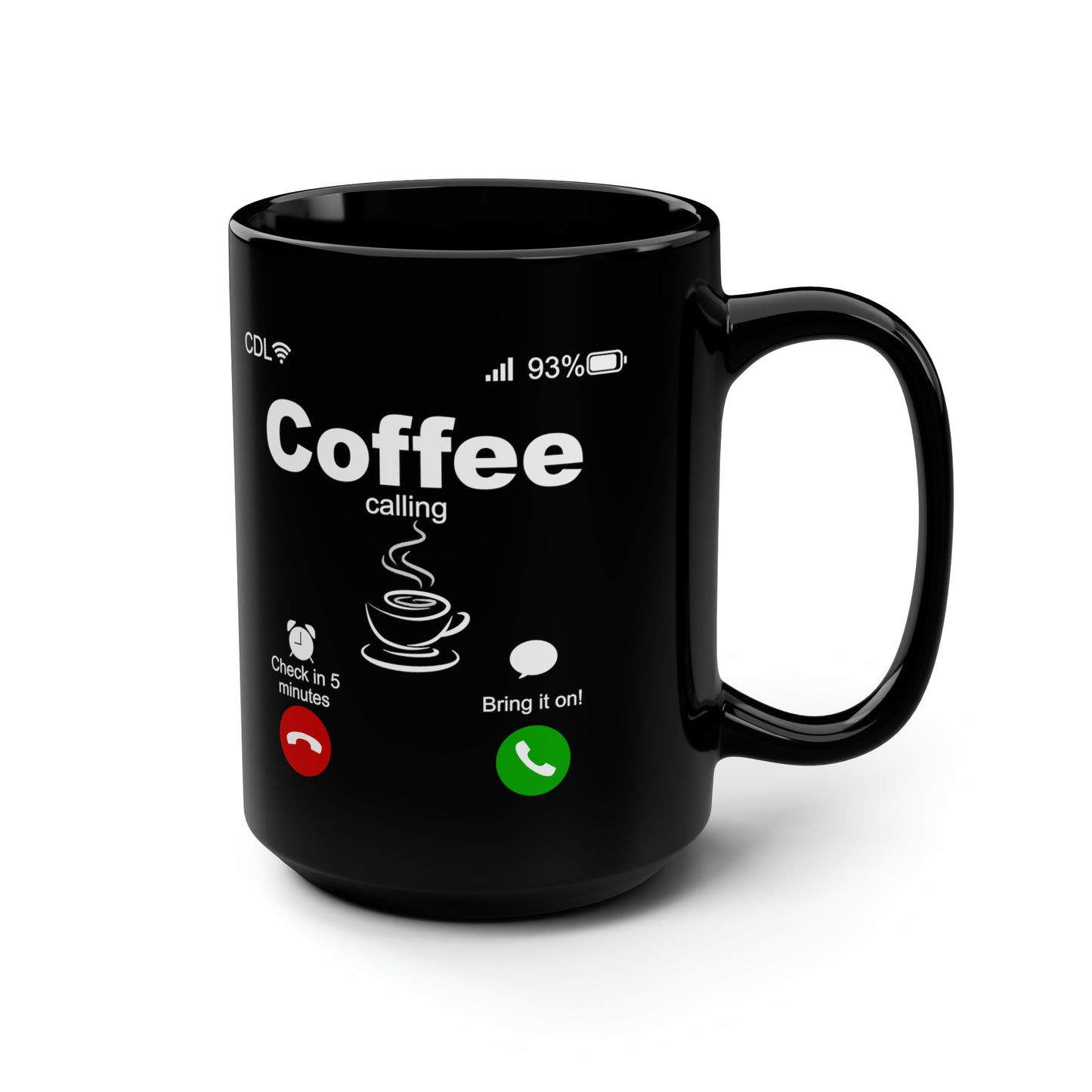 Coffee Calling Black Mug, 15oz