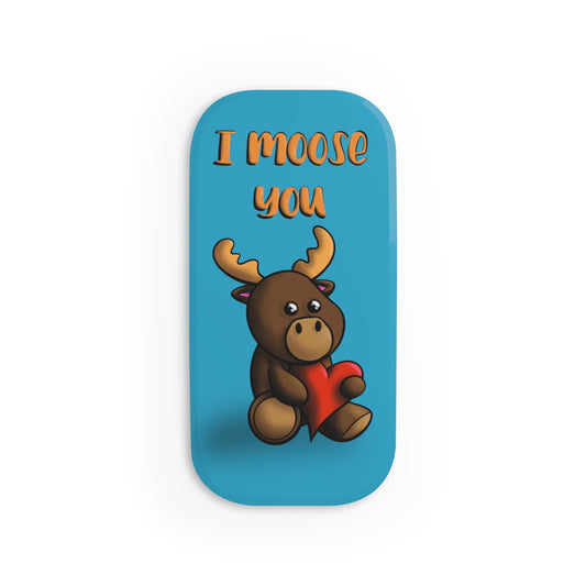 I Moose You Phone Click-On Grip