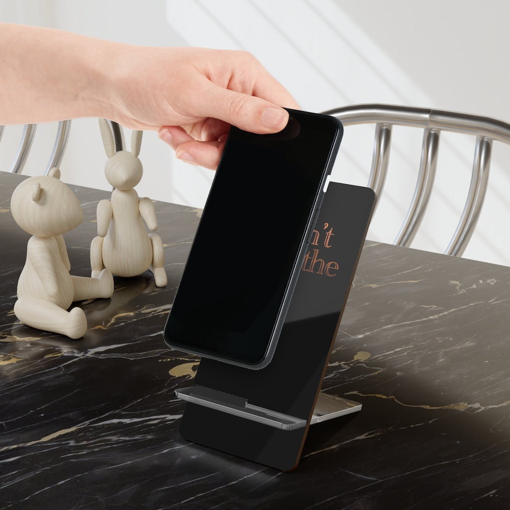 I Can't Breath Mobile Display Stand for Smartphones