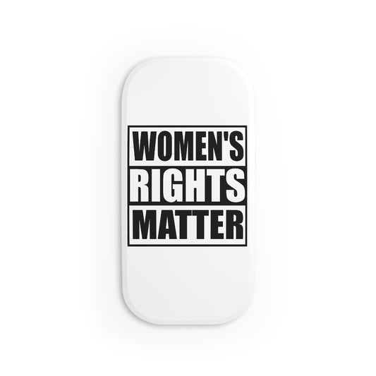 Women's Rights Matter Phone Click-On Grip