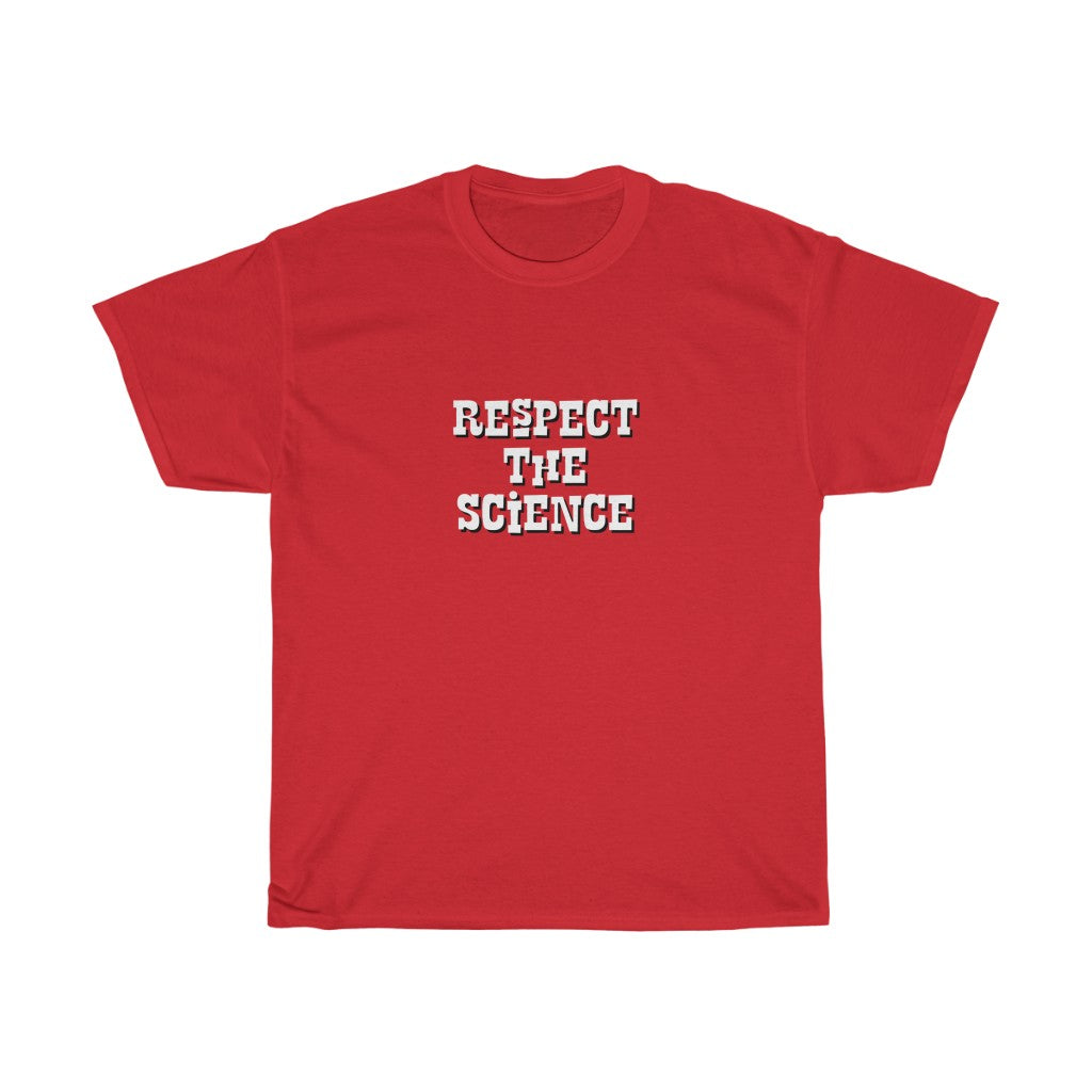 Respect the Science Unisex tee