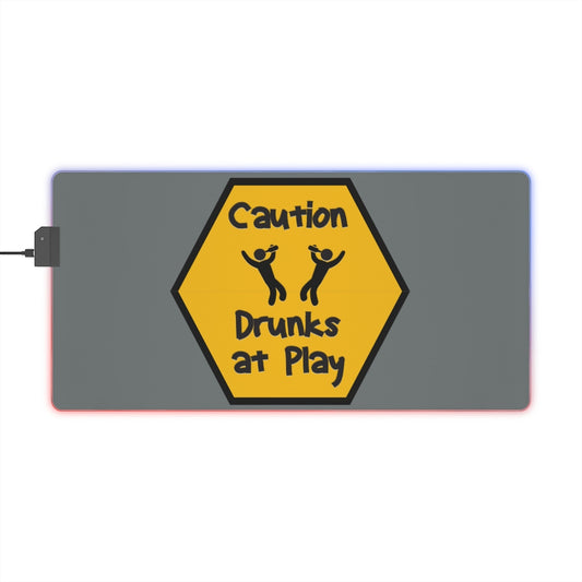 Caution Drunks at Play LED Gaming Mouse Pad