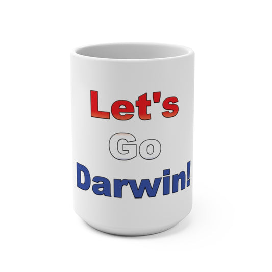 Let's Go Darwin Mug 15oz