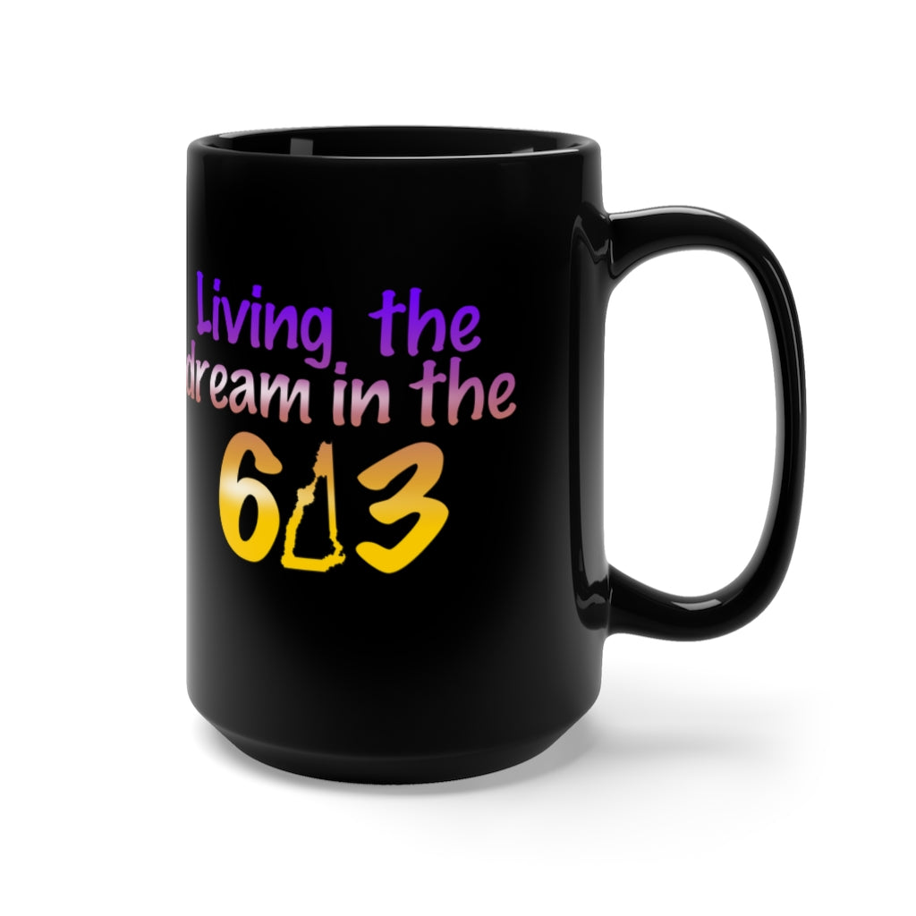 Living the Dream in the 603 Black Mug 15oz