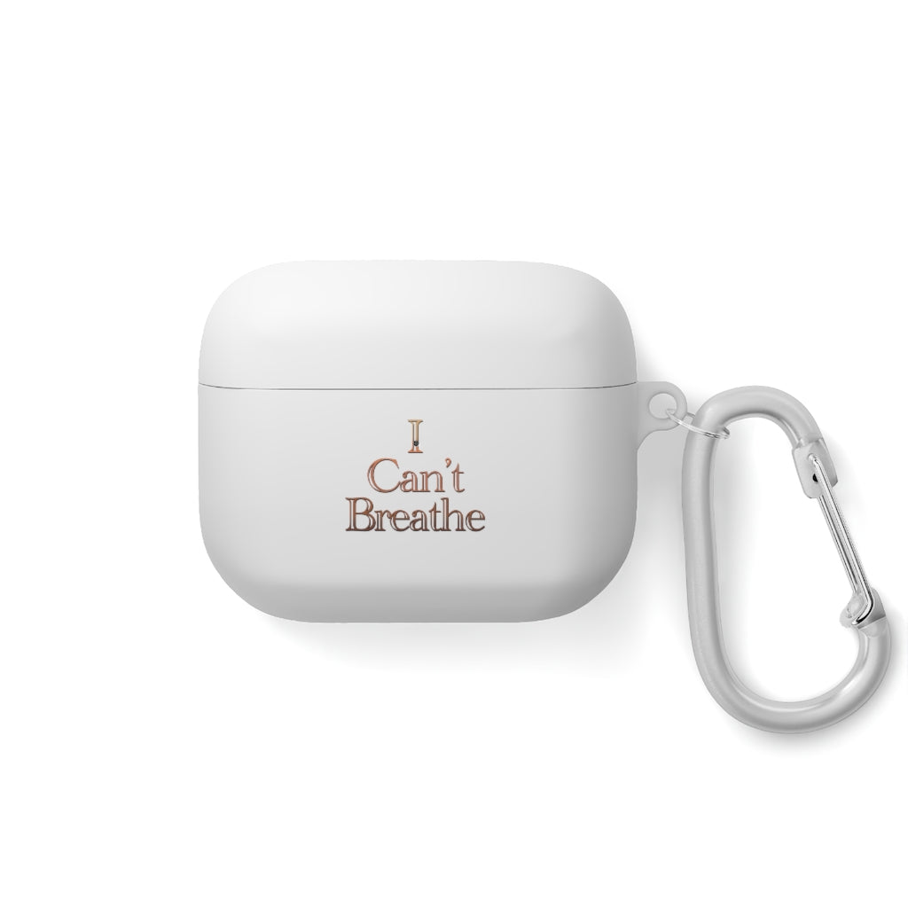 I Can't Breath AirPods and AirPods Pro Case Cover